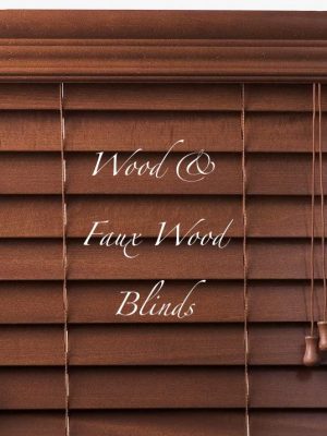 Wood or Faux Wood Blinds